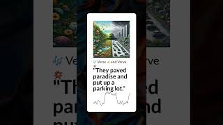 quotThey paved paradise and put up a parking lotquot  🎶 Verse ✍️ and Verve 💥 [upl. by Chang]