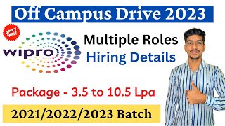 Wipro Recruitment 2023  Multiple Roles Wipro Off Campus Drive 2023  Wipro Freshers Hiring 2023 [upl. by Pearle696]