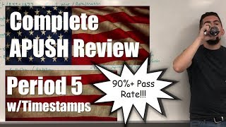 Complete APUSH Review  Period 5 wTIMESTAMPS  ALL TOPICS [upl. by Seth]