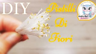 Tutorial Come Fare Pistilli di Fiori Facile FAI DA TE DIY How to make Paper Flower Stamens [upl. by Ahsieket974]