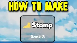 How to Make a Stomp in Ability Craft Roblox [upl. by Oicafinob]