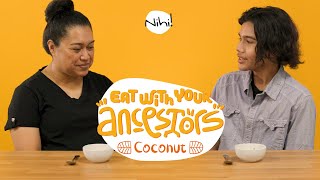 Micronesian Families share 3 Ways To Eat Coconut  EAT WITH YOUR ANCESTORS  Nihi Guam [upl. by Normi]