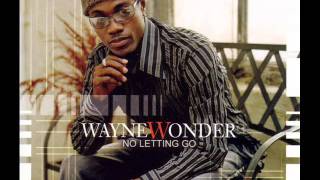 Wayne Wonder  No Letting Go [upl. by Fai320]