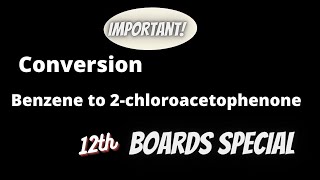 Benzene to 2 chloroacetophenone benzene to 2chloroacetophenone organic chemistry class 12th [upl. by Niobe]