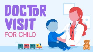 Doctor Visit for Kids  Tips for preparing  Guide for parents amp kids [upl. by Kirit]