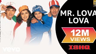 Mr Lova Lova Full Video  IshqAamir KhanAjay DevganKajolJuhiUdit Narayan Abhijeet [upl. by Akitahs]