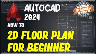 AutoCAD 2024 Basic 2D Floor Plan For Beginner Complete [upl. by Iv364]