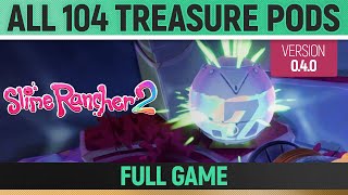 Slime Rancher 2  All 104 Treasure Pods  Full Game 040 [upl. by Naugan]