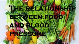 The relationship between food and blood pressure [upl. by Kirt]