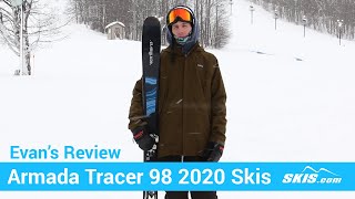 Evans ReviewArmada Tracer 98 Skis 2020Skiscom 6 50 [upl. by Ahsap]