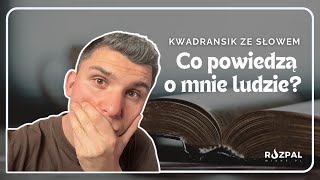 Kwadransik ze Słowem 478  Co powiedzą o mnie ludzie [upl. by Betthezel405]