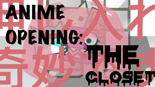 quotTHE CLOSETquot ANIME OPENING  Geometry Dash Juniper [upl. by Shelbi]