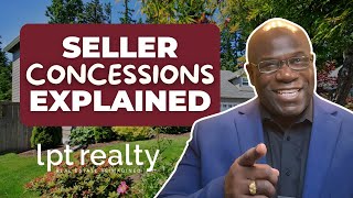 Everything You Need To Know About Seller Concessions in Real Estate [upl. by Oicnoel]