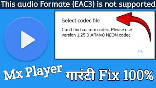 Mx Player EAC3 Audio Format Not Supported  How To Fix Mx Player sound Problem [upl. by Nonnairb408]