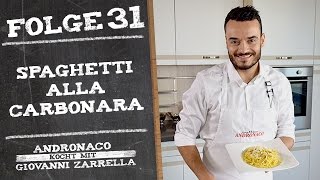 Spaghetti alla Carbonara – Andronaco kocht mit Giovanni Zarrella [upl. by Avot]