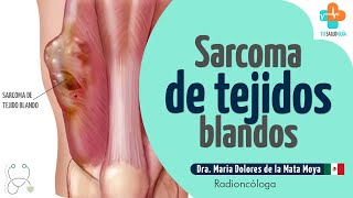 Sarcoma de tejidos blandos  Tu Salud Guía [upl. by Ashlie]