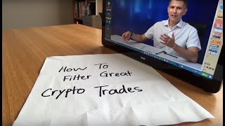 How To Filter Great Crypto Trades [upl. by Fernas]