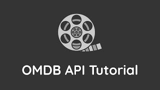 OMDB Open Movie Database API Tutorial [upl. by Cost380]