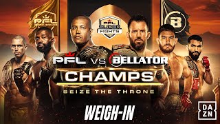 PFL VS BELLATOR CHAMPS WEIGHIN LIVESTREAM 🚨 [upl. by Shippee]