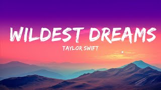 Taylor Swift  Wildest Dreams Lyrics Taylor’s Version  1 Hour Lyrics [upl. by Berwick]