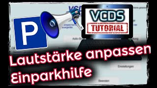 VCDS Lautstärke für EinparkhilfeTon anpassen Summer anpassen [upl. by Tab]