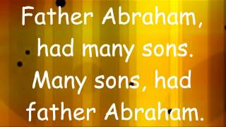 Father Abraham with Lyrics [upl. by Ecnarret524]