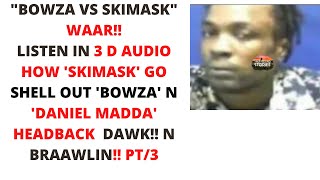 quotBOWZA VS SKIMASK GNG ALL OUT KEKKLINGS PON DIH MONTEGONIAN BAKKLEFIELD PT2 LONE DAWKNESS [upl. by Phillada952]