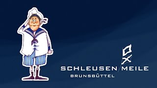 SCHLEUSENMEILE BRUNSBÜTTEL [upl. by Estel]