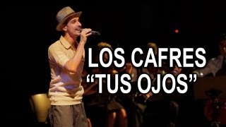 Los Cafres  Tus ojos DVD quot25 añosquot Video oficial [upl. by Leahplar]