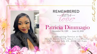 Celebrating the life of Patricia Dimmagio [upl. by Pharaoh]