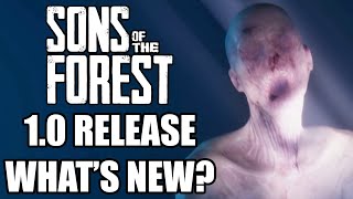 Sons of the Forest 10 Release  WHATS NEW [upl. by Hirsh]