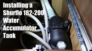 Shurflo 182200 Water Accumulator Tank Installation  RV Upgrades [upl. by Barnum548]