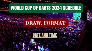 World Cup of Darts 2024 Schedule Format Draw Date And Start Time [upl. by Aliuqaj]