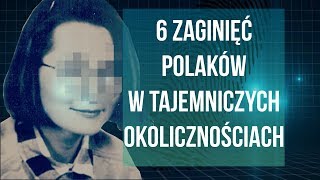 6 zaginięć Polaków w tajemniczych okolicznościach  Kraków Chorzów Łódź [upl. by Michaud748]