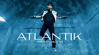 Ardian Bujupi  ATLANTIK prod by The Ironix [upl. by Bissell]