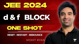 d amp f Block One Shot  JEE Main 2024  RRR [upl. by Ninehc32]