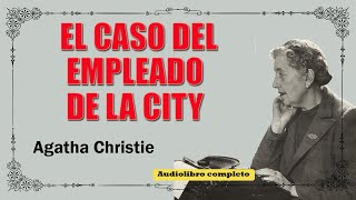 EL CASO DEL EMPLEADO DE LA CITY [upl. by Violette912]