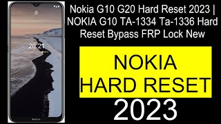 Nokia G10 G20 Hard Reset 2023  NOKIA G10 TA1334 Ta1336 Hard Reset Bypass FRP Lock New [upl. by Harlie]