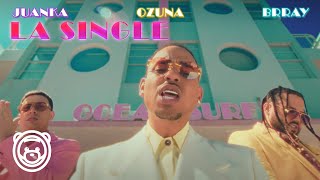 Ozuna Juanka Brray  La Single Video Oficial [upl. by Fitzsimmons]