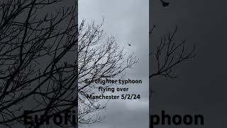 Eurofighter typhoon flying in Manchester Apparently escorting a Scandinavian plane that lost comms [upl. by Christy]