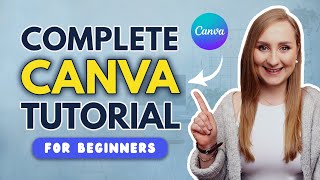 FULL CANVA TUTORIAL 2024  How To Use Canva For BEGINNERS [upl. by Ihcego]