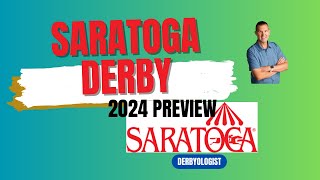 Saratoga Derby Preview 2024 Saratoga [upl. by Nomad]