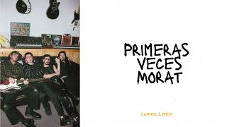 Primeras Veces  Morat [upl. by Siana546]