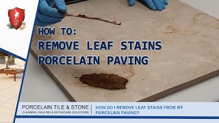 LTP  Removing Leaf Stains From Porcelain Paving [upl. by Combes]