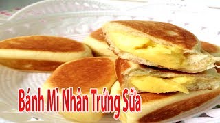 Làm Bánh Mì Nhân Trứng Sữa Không Cần Lò Nướng Thật Dễ  Góc Bếp Nhỏ [upl. by Naejamron]