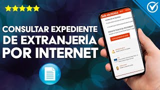 Consultar el Expediente de Extranjería por Internet [upl. by Erdnoid304]