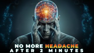 Quick Migraine Headache Relief Music  432hz Frequency Release Head Pressure and Relax Your Head [upl. by Edahs]