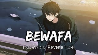 Bewafa Slowed  Reverb  Imran khan  Mdj Bishnu Official [upl. by Mat814]