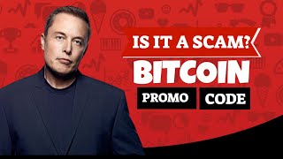 Elon Musk Bitcoin Promo Code  Scam or Legit [upl. by Tenaj]