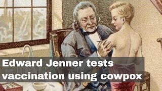 14th May 1796 Edward Jenner tests vaccination against smallpox using cowpox infection [upl. by Yeleen112]